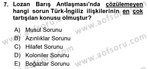 Türk Dış Politikası 1 Dersi 2022 - 2023 Yılı (Vize) Ara Sınav Soruları 7. Soru