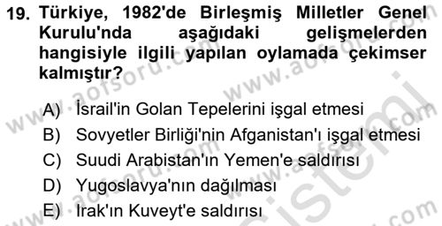 Türk Dış Politikası 1 Dersi 2022 - 2023 Yılı (Final) Dönem Sonu Sınav Soruları 19. Soru