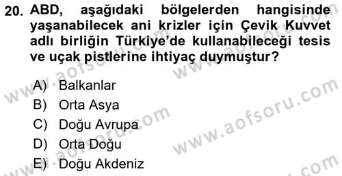 Türk Dış Politikası 1 Dersi 2022 - 2023 Yılı (Final) Dönem Sonu Sınav Soruları 20. Soru