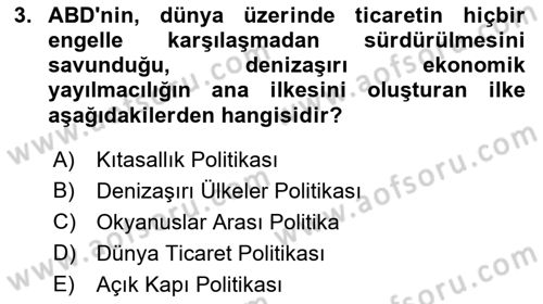 Türk Dış Politikası 1 Dersi 2022 - 2023 Yılı (Final) Dönem Sonu Sınav Soruları 3. Soru