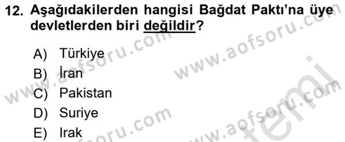 Türk Dış Politikası 1 Dersi 2022 - 2023 Yılı Yaz Okulu Sınav Soruları 12. Soru