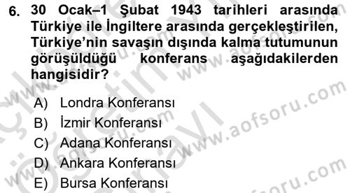 Türk Dış Politikası 1 Dersi 2022 - 2023 Yılı Yaz Okulu Sınav Soruları 6. Soru