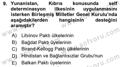 Türk Dış Politikası 1 Dersi 2022 - 2023 Yılı Yaz Okulu Sınav Soruları 9. Soru
