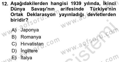 Türk Dış Politikası 1 Dersi 2023 - 2024 Yılı (Vize) Ara Sınav Soruları 12. Soru