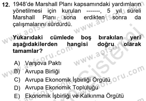 Türk Dış Politikası 1 Dersi 2023 - 2024 Yılı (Final) Dönem Sonu Sınav Soruları 12. Soru