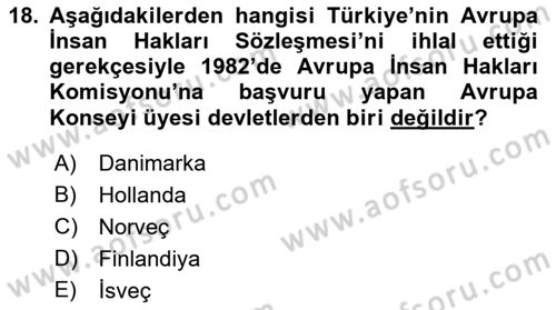 Türk Dış Politikası 1 Dersi 2023 - 2024 Yılı (Final) Dönem Sonu Sınav Soruları 18. Soru