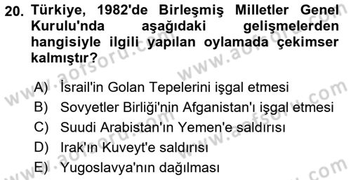Türk Dış Politikası 1 Dersi 2023 - 2024 Yılı (Final) Dönem Sonu Sınav Soruları 20. Soru