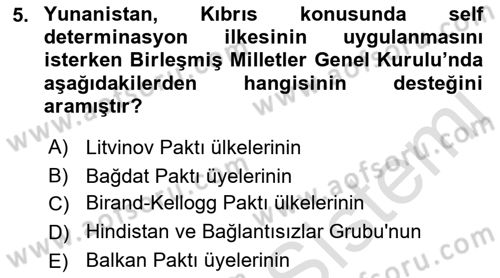 Türk Dış Politikası 1 Dersi 2023 - 2024 Yılı (Final) Dönem Sonu Sınav Soruları 5. Soru