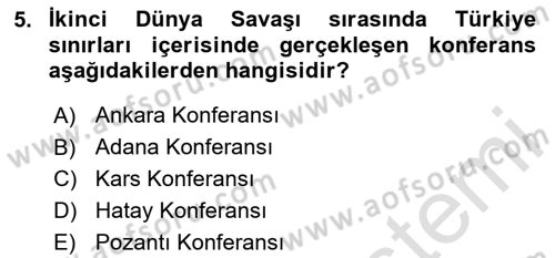 Türk Dış Politikası 1 Dersi 2023 - 2024 Yılı Yaz Okulu Sınav Soruları 5. Soru