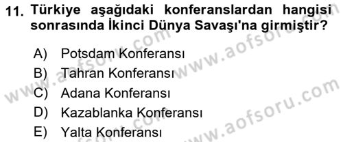 Türk Dış Politikası 1 Dersi Ara Sınavı Deneme Sınav Soruları 11. Soru