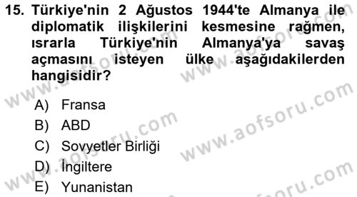 Türk Dış Politikası 1 Dersi Ara Sınavı Deneme Sınav Soruları 15. Soru
