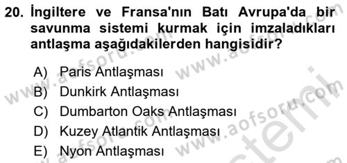 Türk Dış Politikası 1 Dersi Ara Sınavı Deneme Sınav Soruları 20. Soru