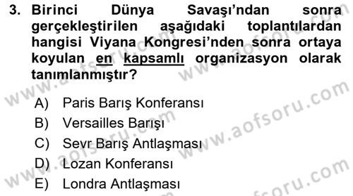 Türk Dış Politikası 1 Dersi Ara Sınavı Deneme Sınav Soruları 3. Soru