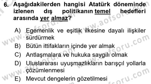 Türk Dış Politikası 1 Dersi 2024 - 2025 Yılı (Vize) Ara Sınavı 6. Soru