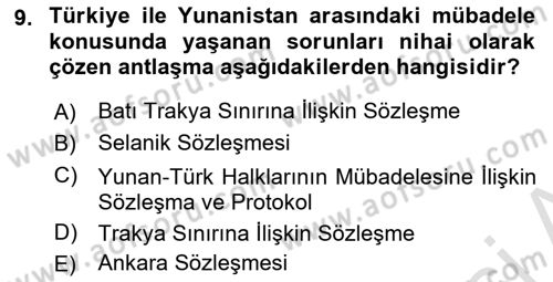 Türk Dış Politikası 1 Dersi 2024 - 2025 Yılı (Vize) Ara Sınav Soruları 9. Soru
