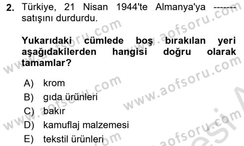 Türk Dış Politikası 1 Dersi 2024 - 2025 Yılı (Final) Dönem Sonu Sınav Soruları 2. Soru