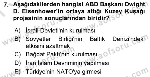 Türk Dış Politikası 1 Dersi 2024 - 2025 Yılı (Final) Dönem Sonu Sınav Soruları 7. Soru