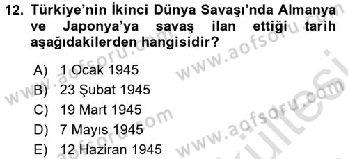 Türk Dış Politikası 1 Dersi 2025 - 2026 Yılı (Vize) Ara Sınav Soruları 12. Soru