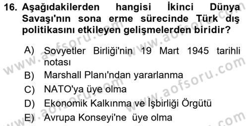 Türk Dış Politikası 1 Dersi 2025 - 2026 Yılı (Vize) Ara Sınav Soruları 16. Soru