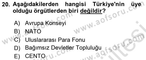 Türk Dış Politikası 1 Dersi 2025 - 2026 Yılı (Vize) Ara Sınav Soruları 20. Soru