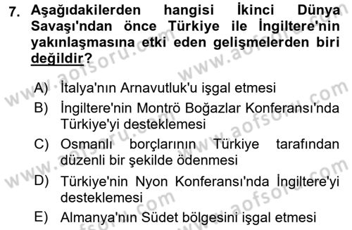 Türk Dış Politikası 1 Dersi 2025 - 2026 Yılı (Vize) Ara Sınav Soruları 7. Soru