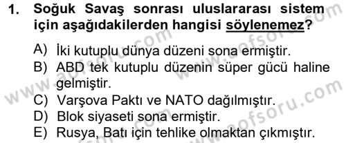 Türk Dış Politikası 2 Dersi 2012 - 2013 Yılı (Vize) Ara Sınavı 1. Soru