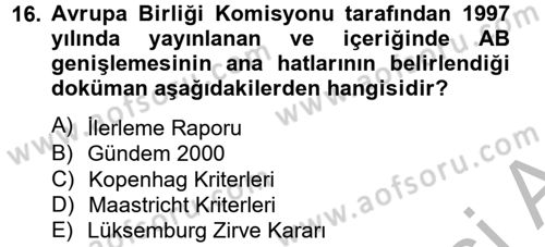 Türk Dış Politikası 2 Dersi 2012 - 2013 Yılı (Vize) Ara Sınavı 16. Soru