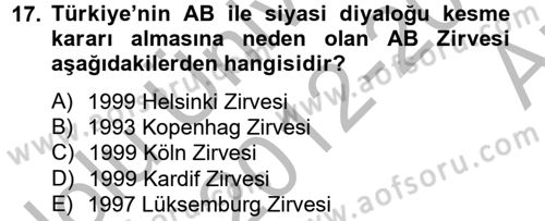 Türk Dış Politikası 2 Dersi 2012 - 2013 Yılı (Vize) Ara Sınavı 17. Soru