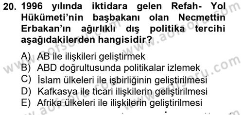 Türk Dış Politikası 2 Dersi 2012 - 2013 Yılı (Vize) Ara Sınavı 20. Soru