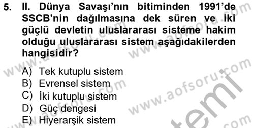 Türk Dış Politikası 2 Dersi 2012 - 2013 Yılı (Vize) Ara Sınavı 5. Soru