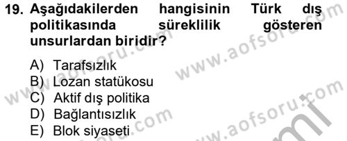 Türk Dış Politikası 2 Dersi 2012 - 2013 Yılı (Final) Dönem Sonu Sınav Soruları 19. Soru