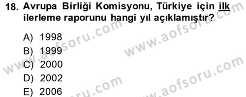 Türk Dış Politikası 2 Dersi 2013 - 2014 Yılı (Vize) Ara Sınavı 18. Soru