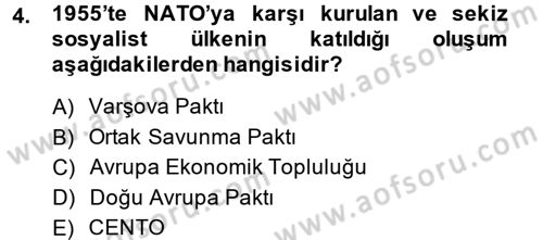Türk Dış Politikası 2 Dersi 2013 - 2014 Yılı (Vize) Ara Sınav Soruları 4. Soru