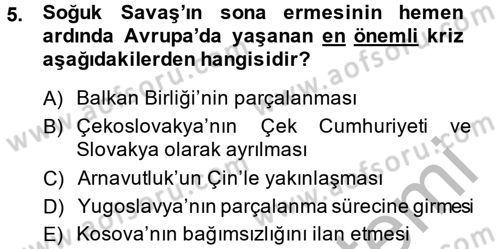 Türk Dış Politikası 2 Dersi 2013 - 2014 Yılı (Vize) Ara Sınav Soruları 5. Soru