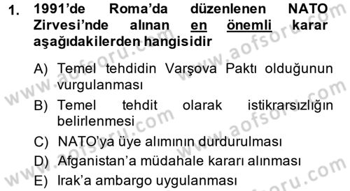 Türk Dış Politikası 2 Dersi 2013 - 2014 Yılı (Final) Dönem Sonu Sınavı 1. Soru