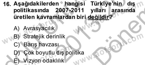 Türk Dış Politikası 2 Dersi 2013 - 2014 Yılı (Final) Dönem Sonu Sınavı 16. Soru