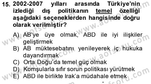Türk Dış Politikası 2 Dersi 2013 - 2014 Yılı Tek Ders Sınav Soruları 15. Soru