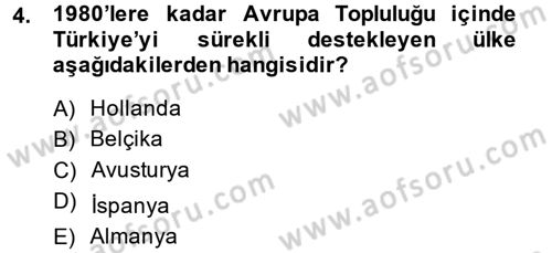 Türk Dış Politikası 2 Dersi 2013 - 2014 Yılı Tek Ders Sınav Soruları 4. Soru