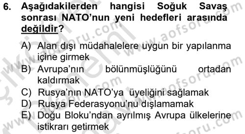 Türk Dış Politikası 2 Dersi 2013 - 2014 Yılı Tek Ders Sınav Soruları 6. Soru