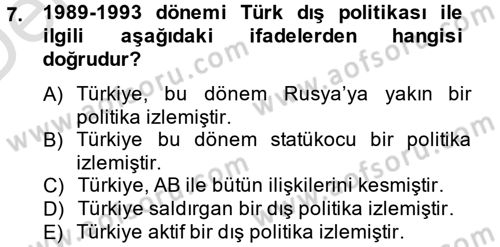 Türk Dış Politikası 2 Dersi 2013 - 2014 Yılı Tek Ders Sınav Soruları 7. Soru