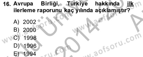 Türk Dış Politikası 2 Dersi 2014 - 2015 Yılı (Vize) Ara Sınavı 16. Soru