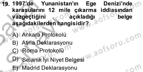 Türk Dış Politikası 2 Dersi 2014 - 2015 Yılı (Vize) Ara Sınavı 19. Soru