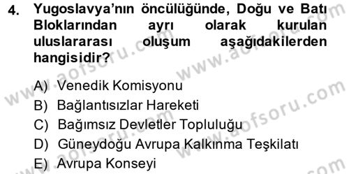 Türk Dış Politikası 2 Dersi 2014 - 2015 Yılı (Vize) Ara Sınav Soruları 4. Soru