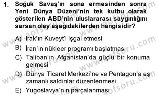 Türk Dış Politikası 2 Dersi 2014 - 2015 Yılı (Final) Dönem Sonu Sınav Soruları 1. Soru