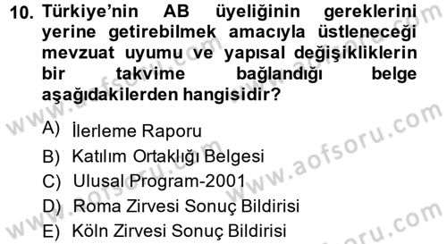 Türk Dış Politikası 2 Dersi 2014 - 2015 Yılı (Final) Dönem Sonu Sınavı 10. Soru