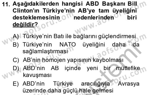 Türk Dış Politikası 2 Dersi 2014 - 2015 Yılı (Final) Dönem Sonu Sınav Soruları 11. Soru