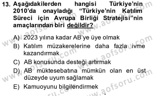 Türk Dış Politikası 2 Dersi 2014 - 2015 Yılı (Final) Dönem Sonu Sınav Soruları 13. Soru