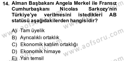 Türk Dış Politikası 2 Dersi 2014 - 2015 Yılı (Final) Dönem Sonu Sınav Soruları 14. Soru