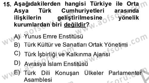 Türk Dış Politikası 2 Dersi 2014 - 2015 Yılı (Final) Dönem Sonu Sınav Soruları 15. Soru