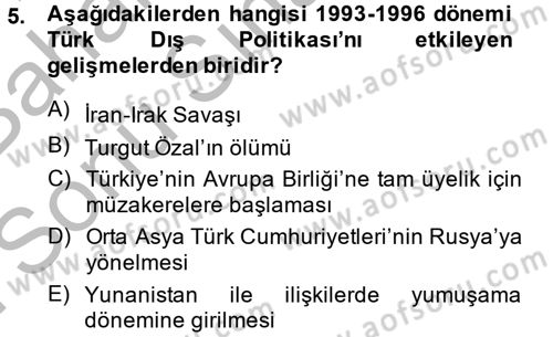 Türk Dış Politikası 2 Dersi 2014 - 2015 Yılı (Final) Dönem Sonu Sınav Soruları 5. Soru
